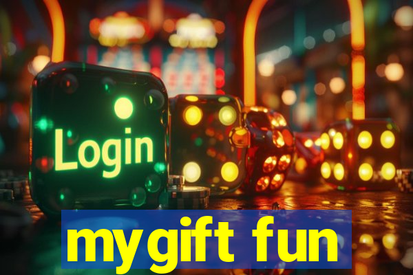 mygift fun